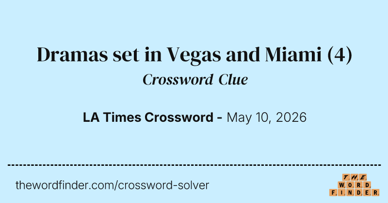 Dramas set in Vegas and Miami crossword clue image