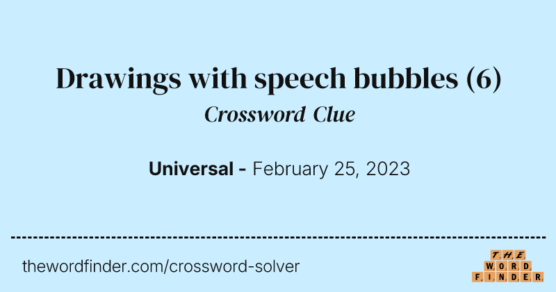 Drawings with speech bubbles crossword clue image