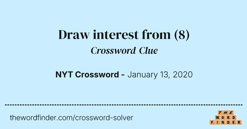Draw interest from crossword clue image