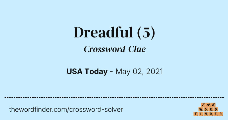 Dreadful crossword clue image