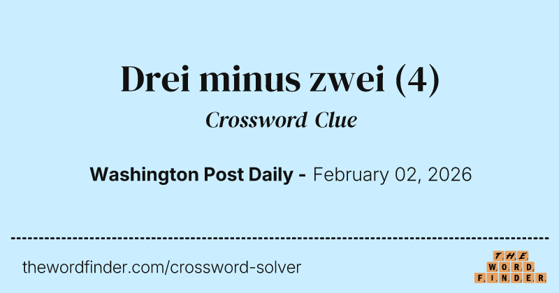 Drei minus zwei crossword clue image