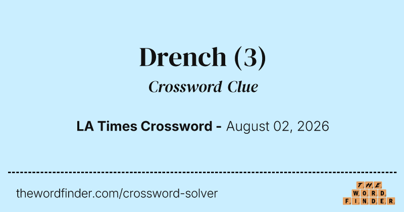 Drench crossword clue image