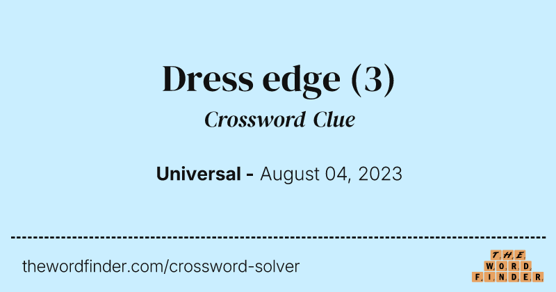 Dress edge crossword clue image
