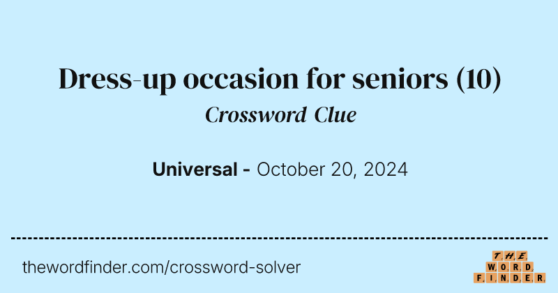 Dress-up occasion for seniors crossword clue image