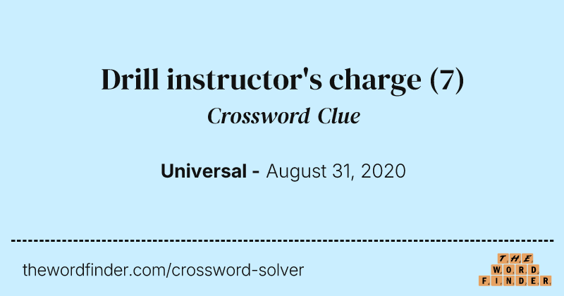 Drill instructor's charge crossword clue image