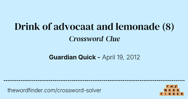 Drink of advocaat and lemonade crossword clue image