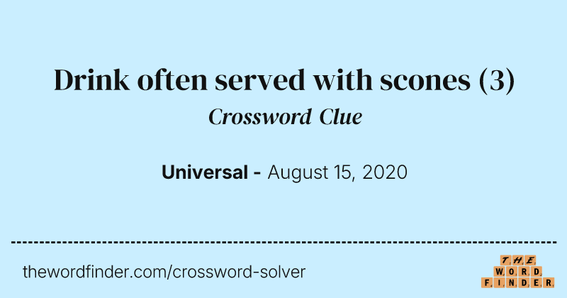 Drink often served with scones crossword clue image
