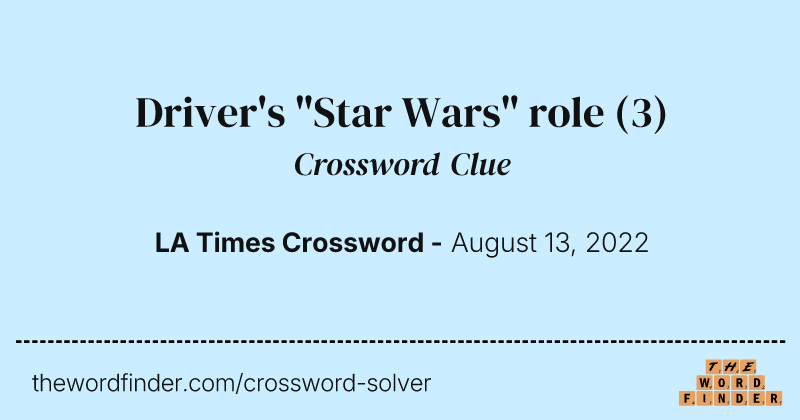 Driver's "Star Wars" role crossword clue image