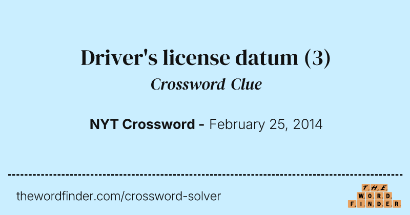 Driver's license datum crossword clue image