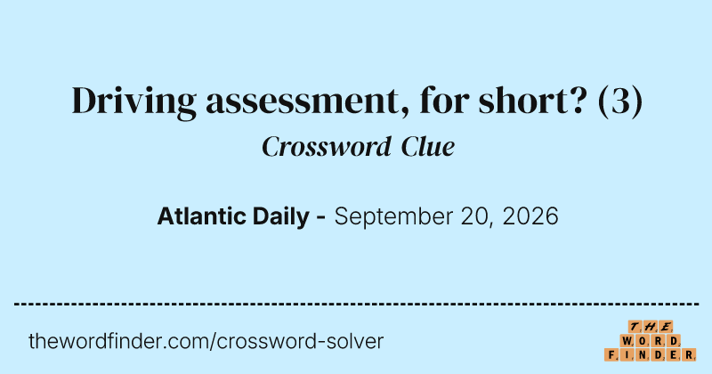 Driving assessment, for short? crossword clue image