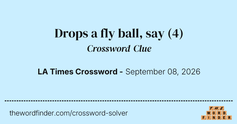 Drops a fly ball, say crossword clue image