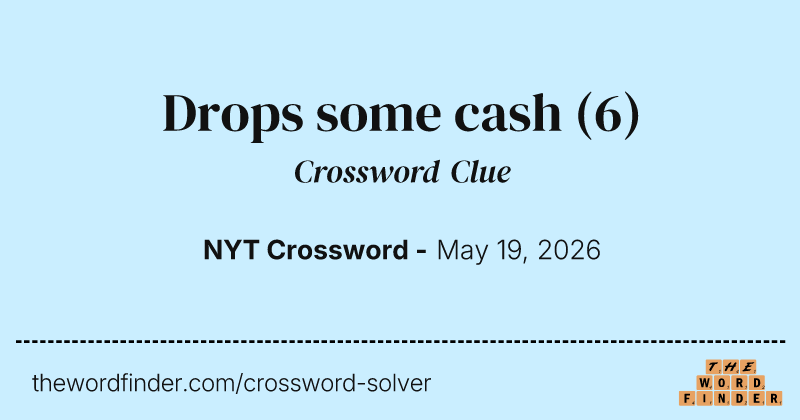 Drops some cash crossword clue image