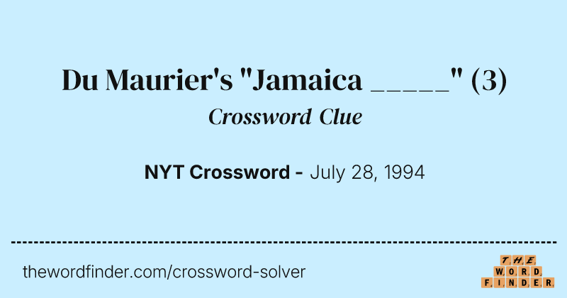 Du Maurier's "Jamaica _____" crossword clue image