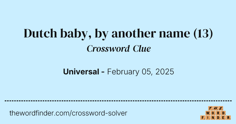 Dutch baby, by another name crossword clue image