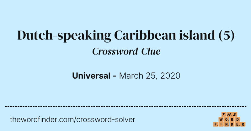 Dutch-speaking Caribbean island crossword clue image