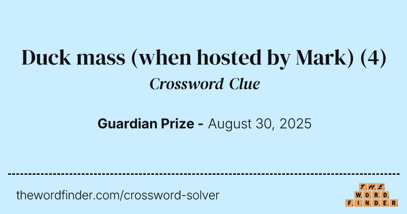 Duck mass (when hosted by Mark) crossword clue image