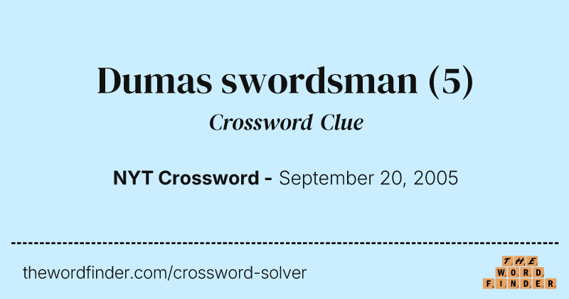 Dumas swordsman crossword clue image
