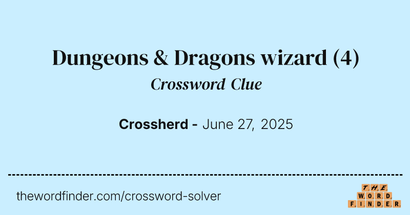 Dungeons & Dragons wizard crossword clue image