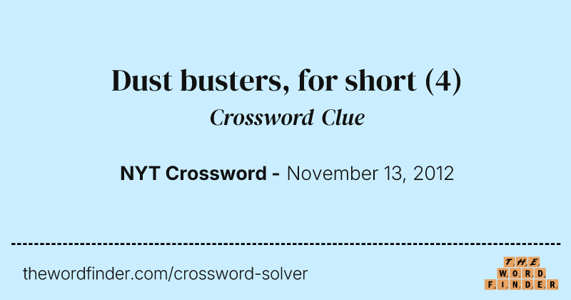 Dust busters, for short crossword clue image