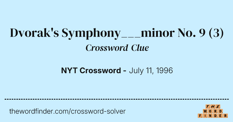 Dvorak's Symphony___minor No. 9 crossword clue image