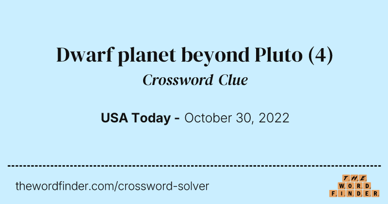 Dwarf planet beyond Pluto crossword clue image