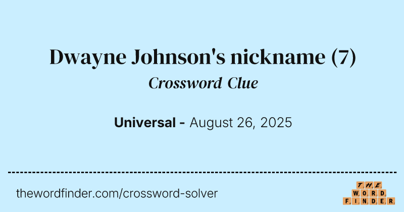 Dwayne Johnson's nickname crossword clue image