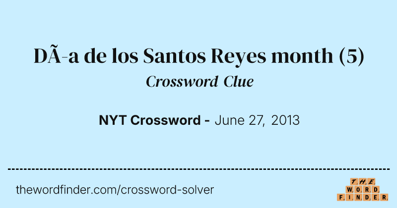 Día de los Santos Reyes month crossword clue image