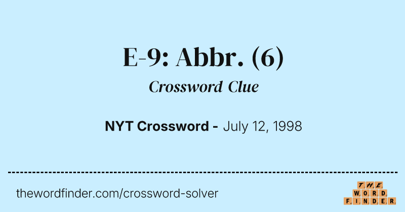 E-9: Abbr. crossword clue image