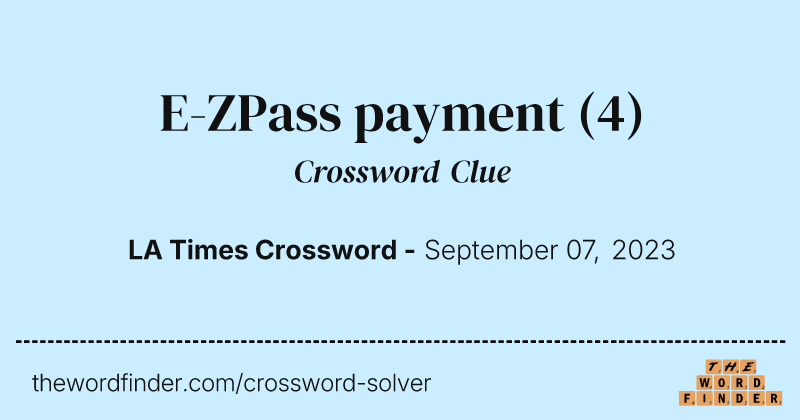 E-ZPass payment crossword clue image