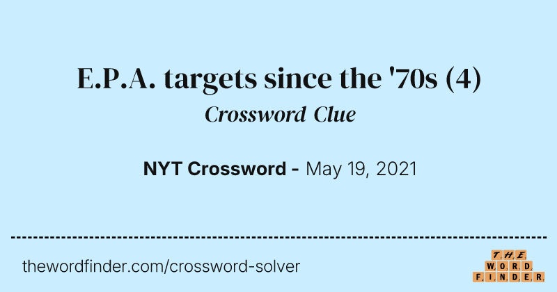 E.P.A. targets since the '70s crossword clue image