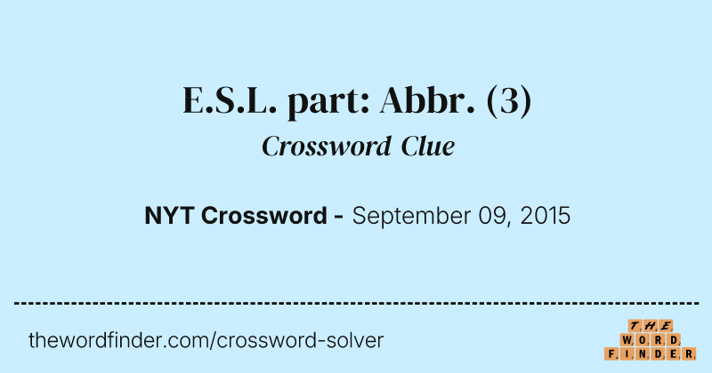 E.S.L. part: Abbr. crossword clue image