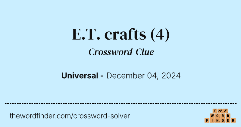 E.T. crafts crossword clue image