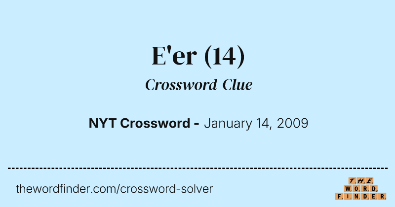 E'er crossword clue image