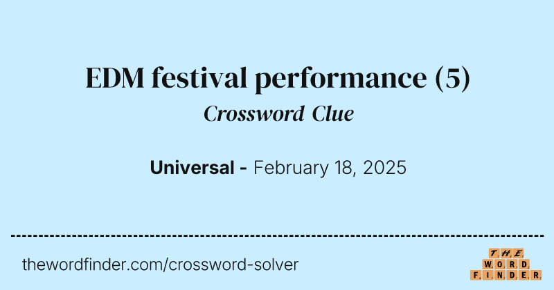 EDM festival performance crossword clue image