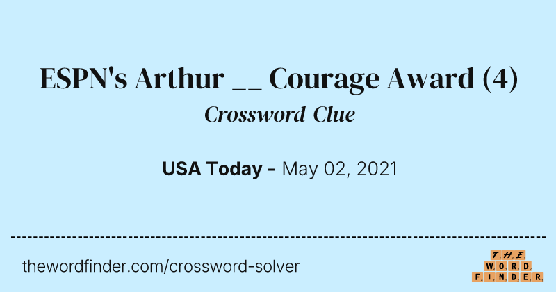 ESPN's Arthur __ Courage Award crossword clue image