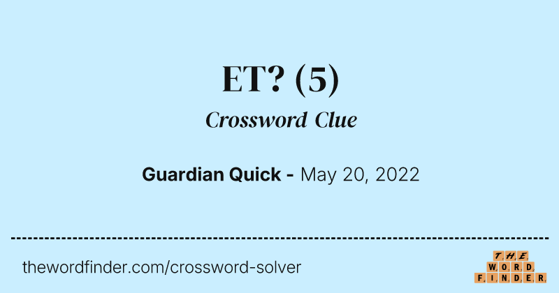 ET? crossword clue image