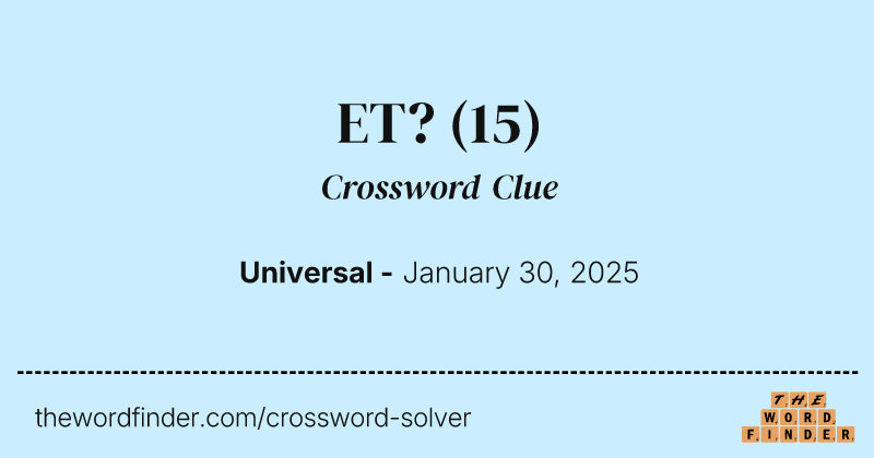 ET? crossword clue image