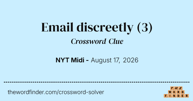 Email discreetly crossword clue image