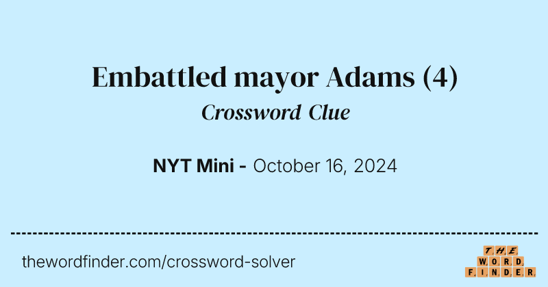 Embattled mayor Adams crossword clue image