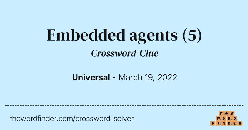 Embedded agents crossword clue image