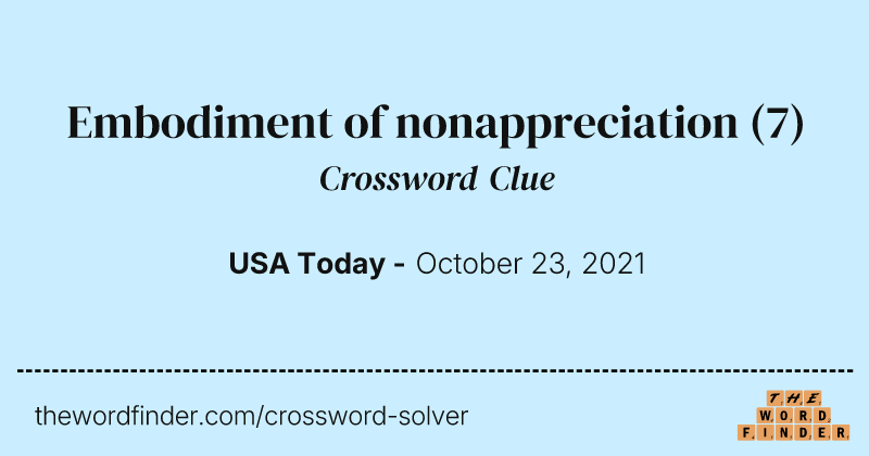 Embodiment of nonappreciation crossword clue image