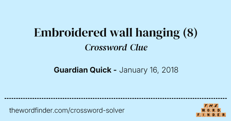 Embroidered wall hanging crossword clue image