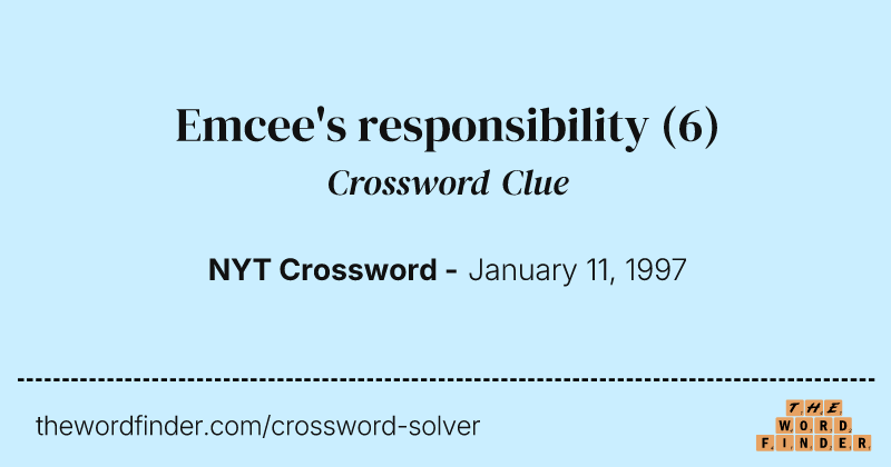 Emcee's responsibility crossword clue image