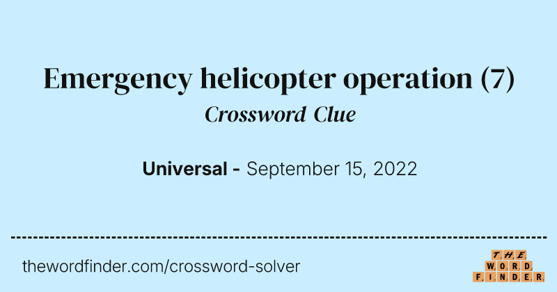 Emergency helicopter operation crossword clue image