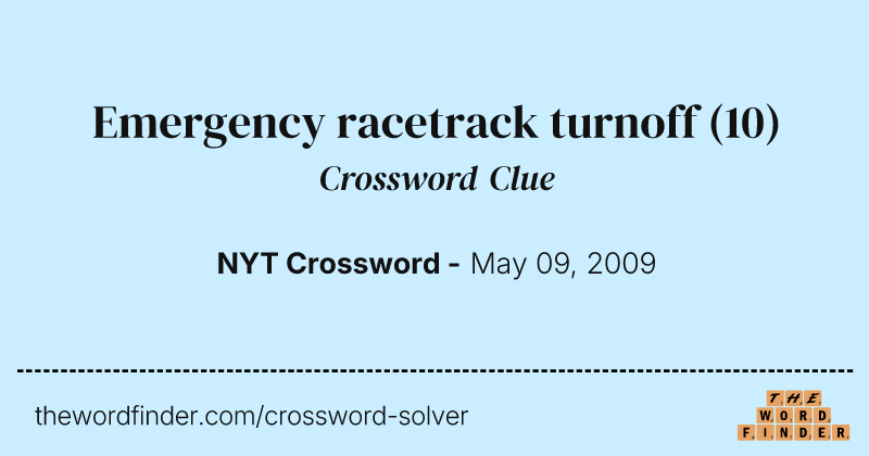 Emergency racetrack turnoff crossword clue image