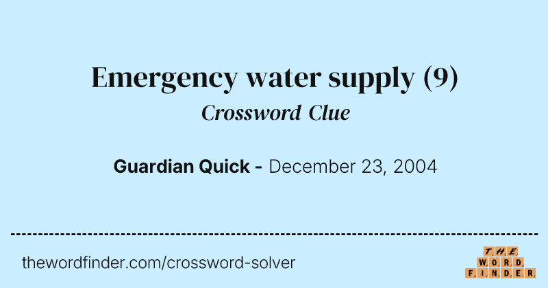 Emergency water supply crossword clue image