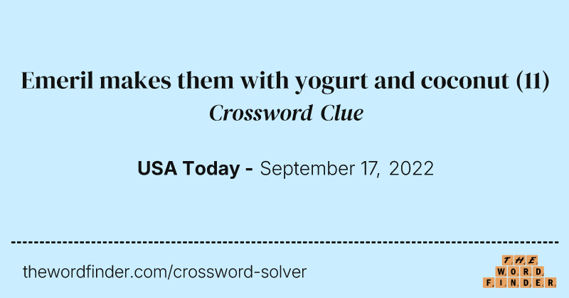 Emeril makes them with yogurt and coconut crossword clue image