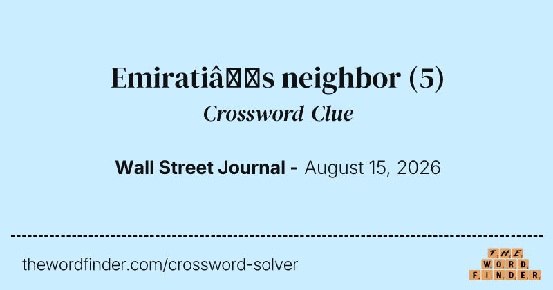 Emirati’s neighbor crossword clue image