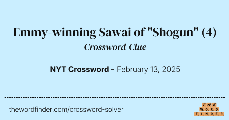 Emmy-winning Sawai of "Shogun" crossword clue image