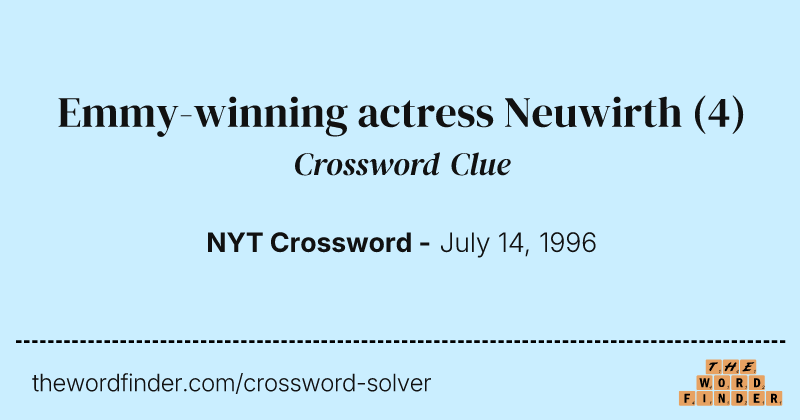 Emmy-winning actress Neuwirth crossword clue image